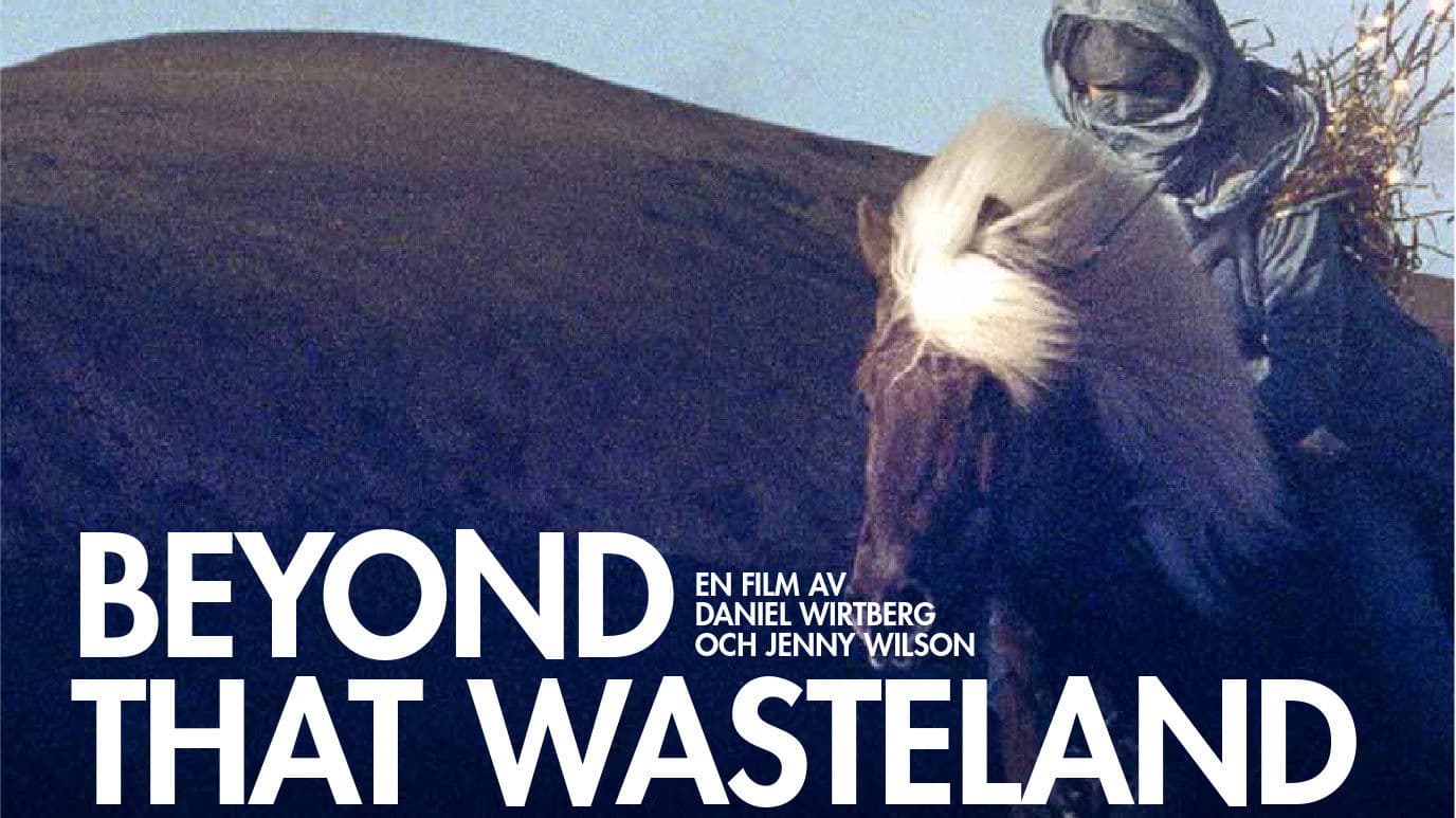 Beyond That Wasteland
