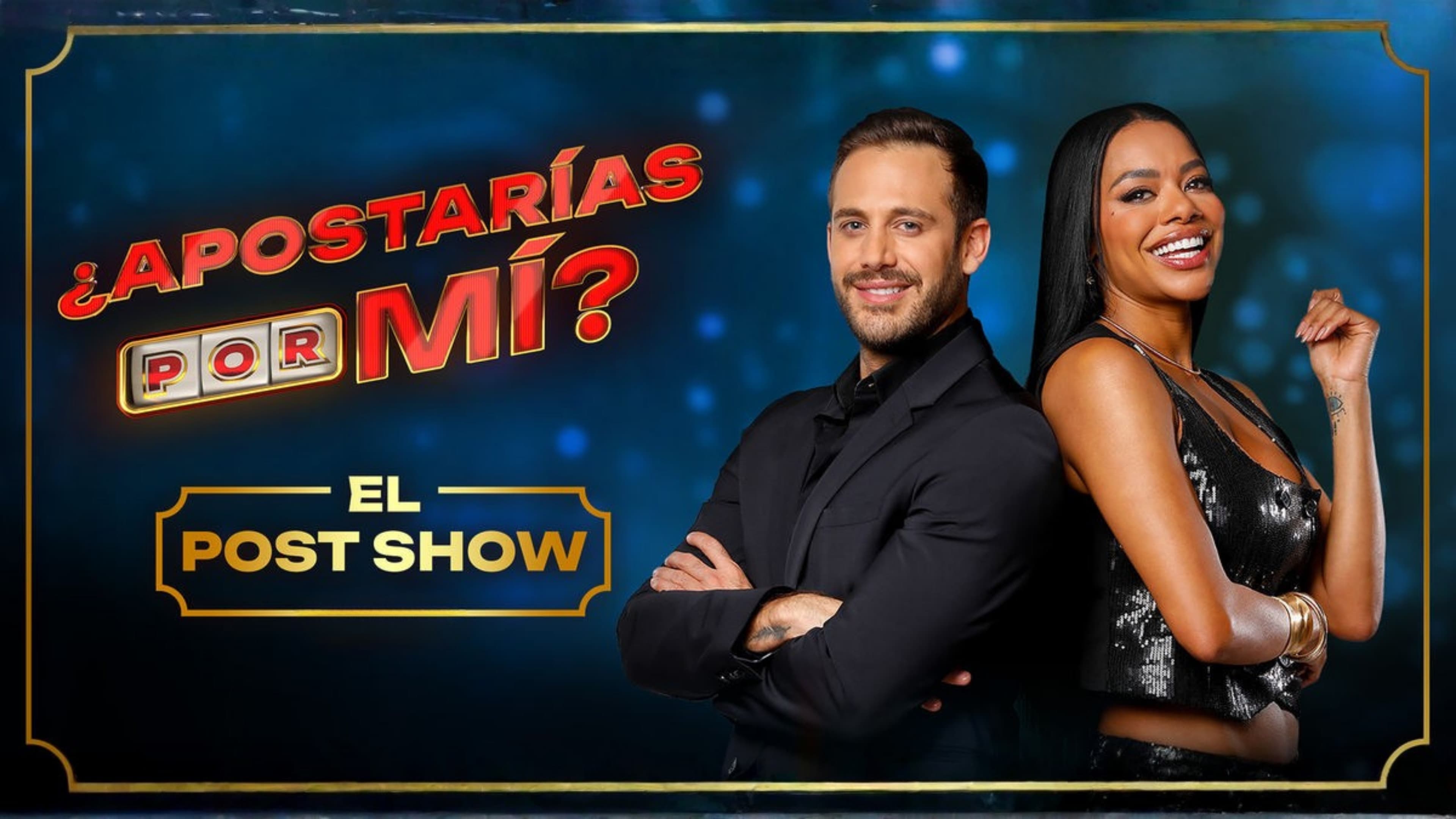 ¿Apostarías por Mi? Post Show