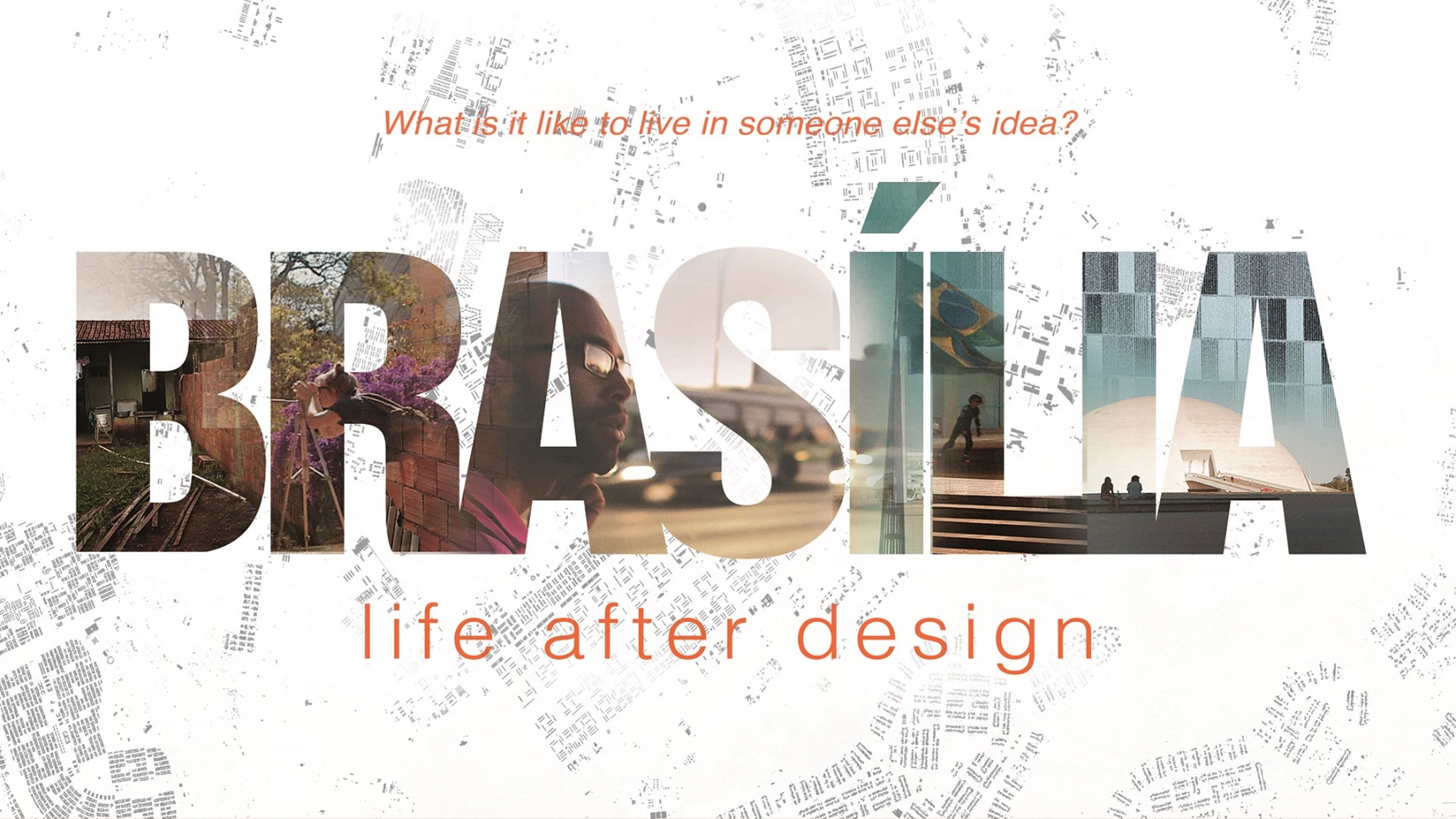 Brasilia: Life After Design