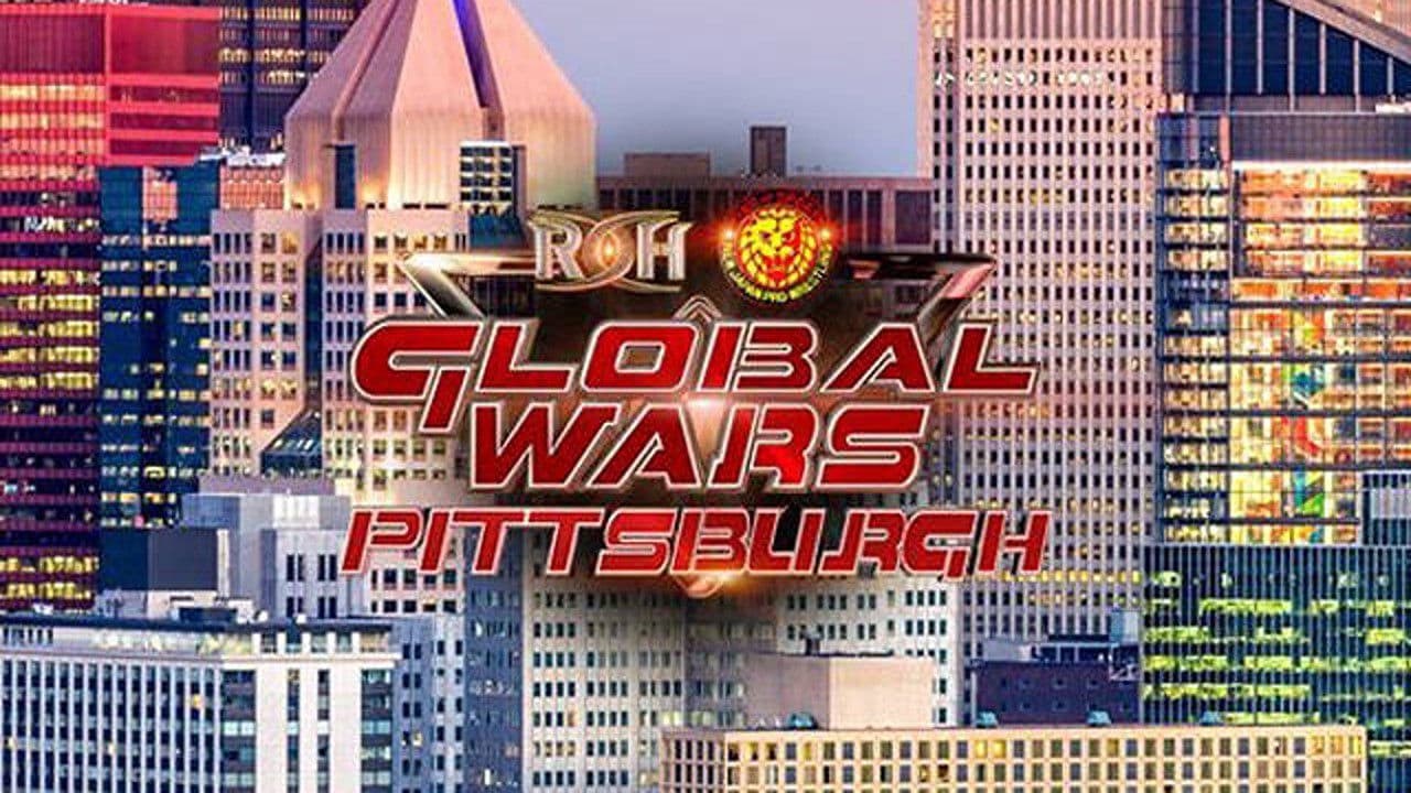 ROH & NJPW: Global Wars - Pittsburgh