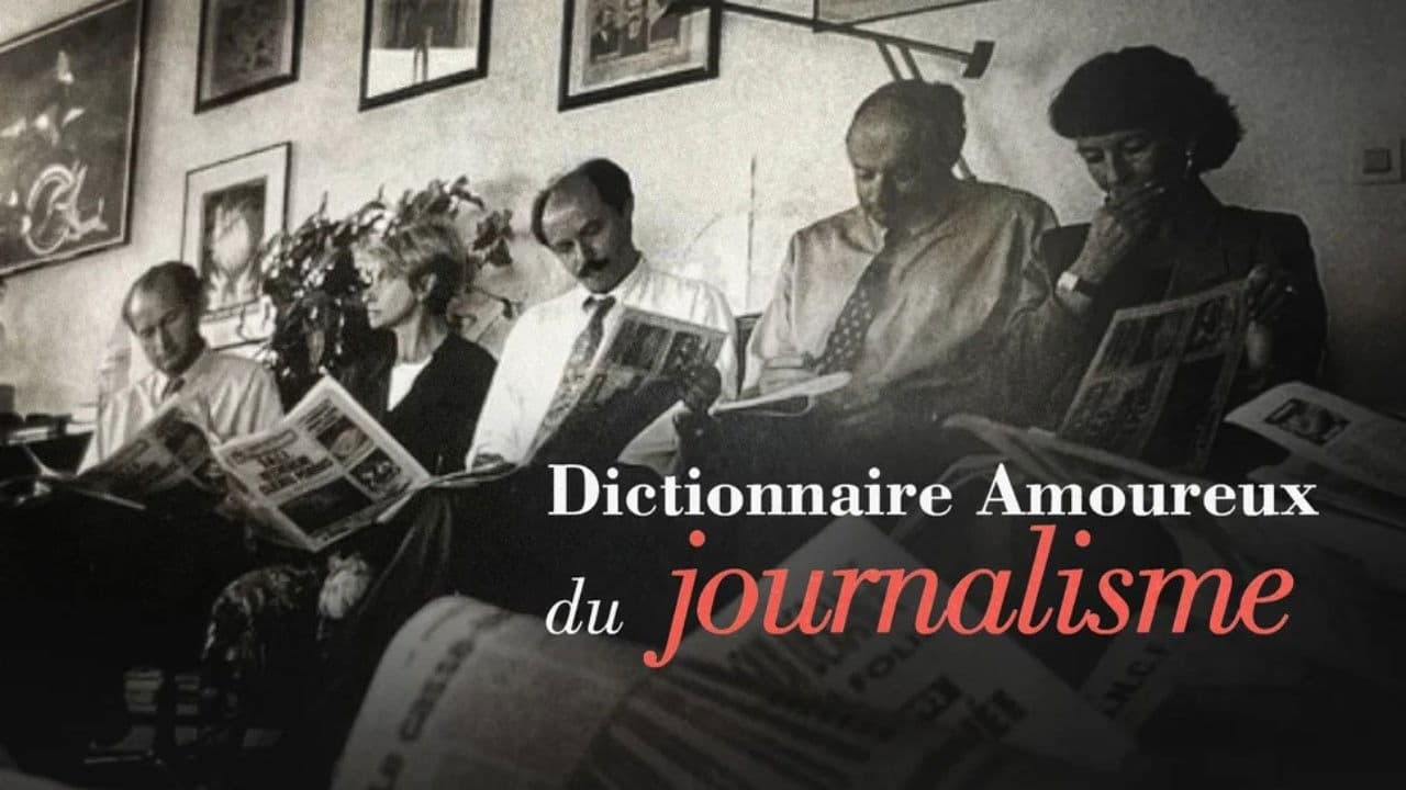 Dictionnaire amoureux du journalisme