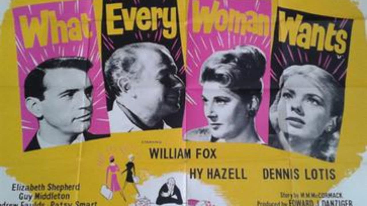 What Every Woman Wants