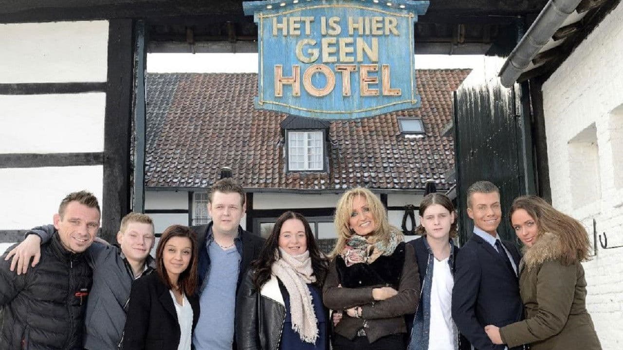 Het Is Hier Geen Hotel