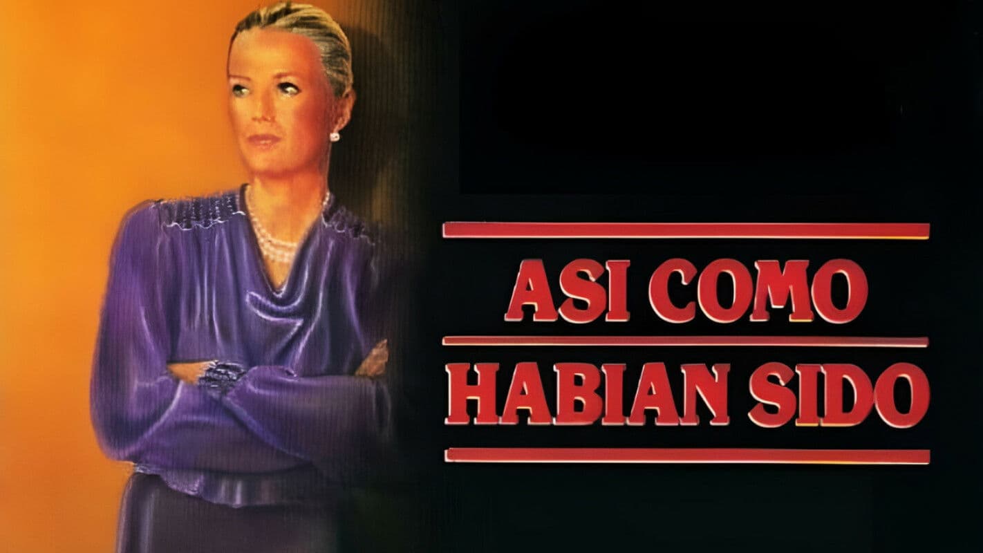 Así como habían sido