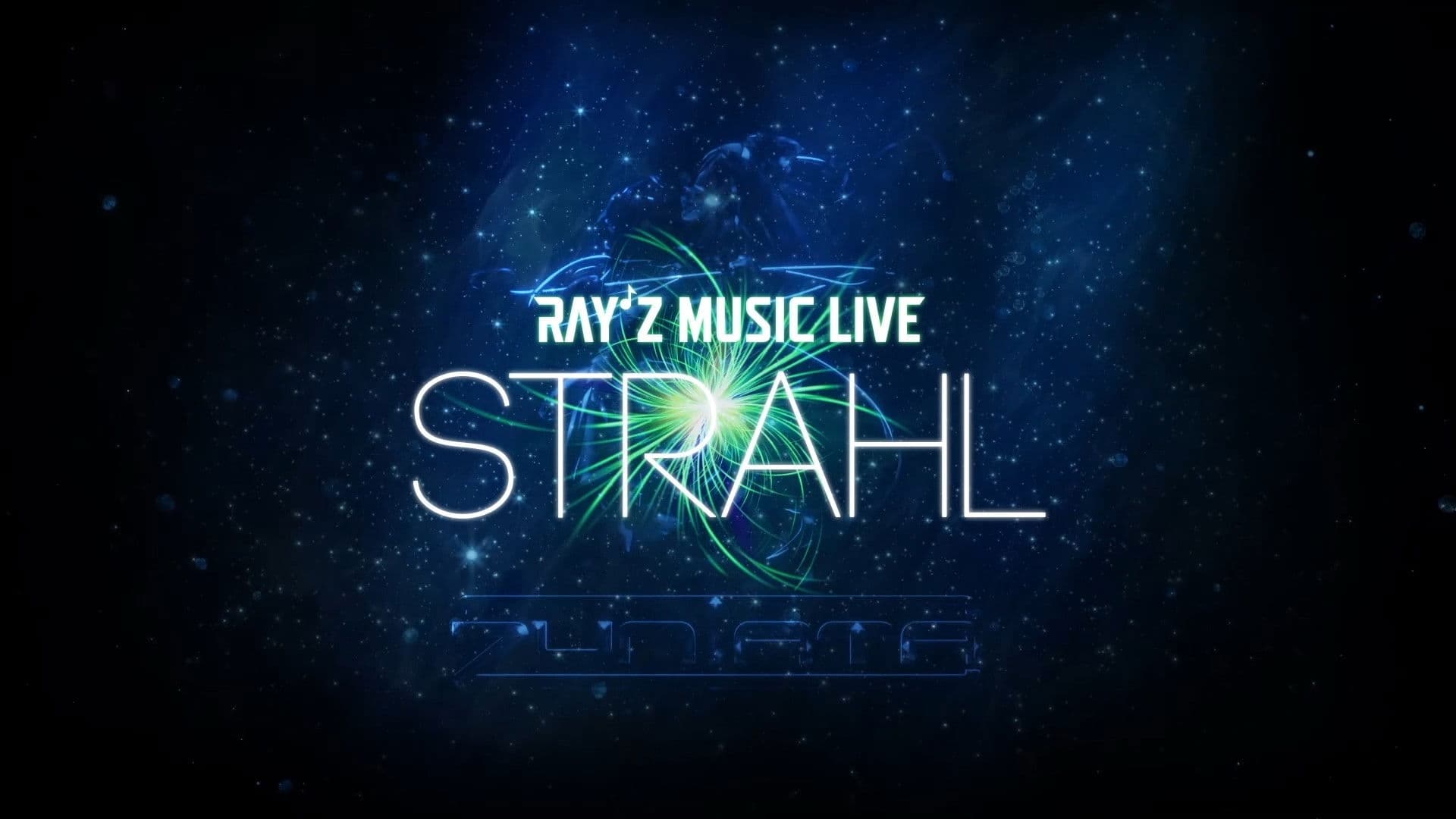 Ray'z Music Live -STRAHL-