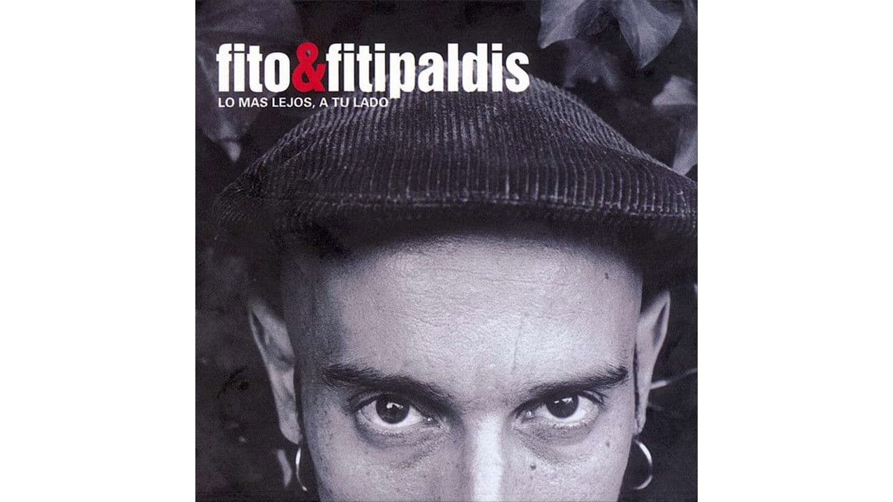 Fito & Fitipaldis - Lo más lejos, a tu lado
