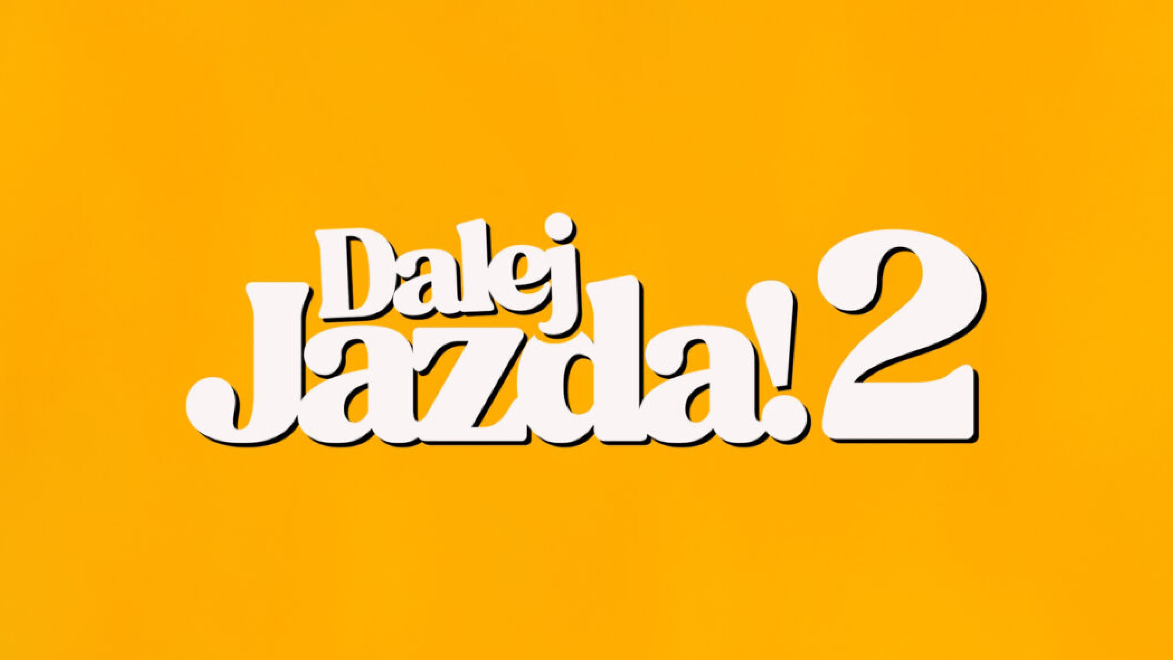 Dalej jazda! 2