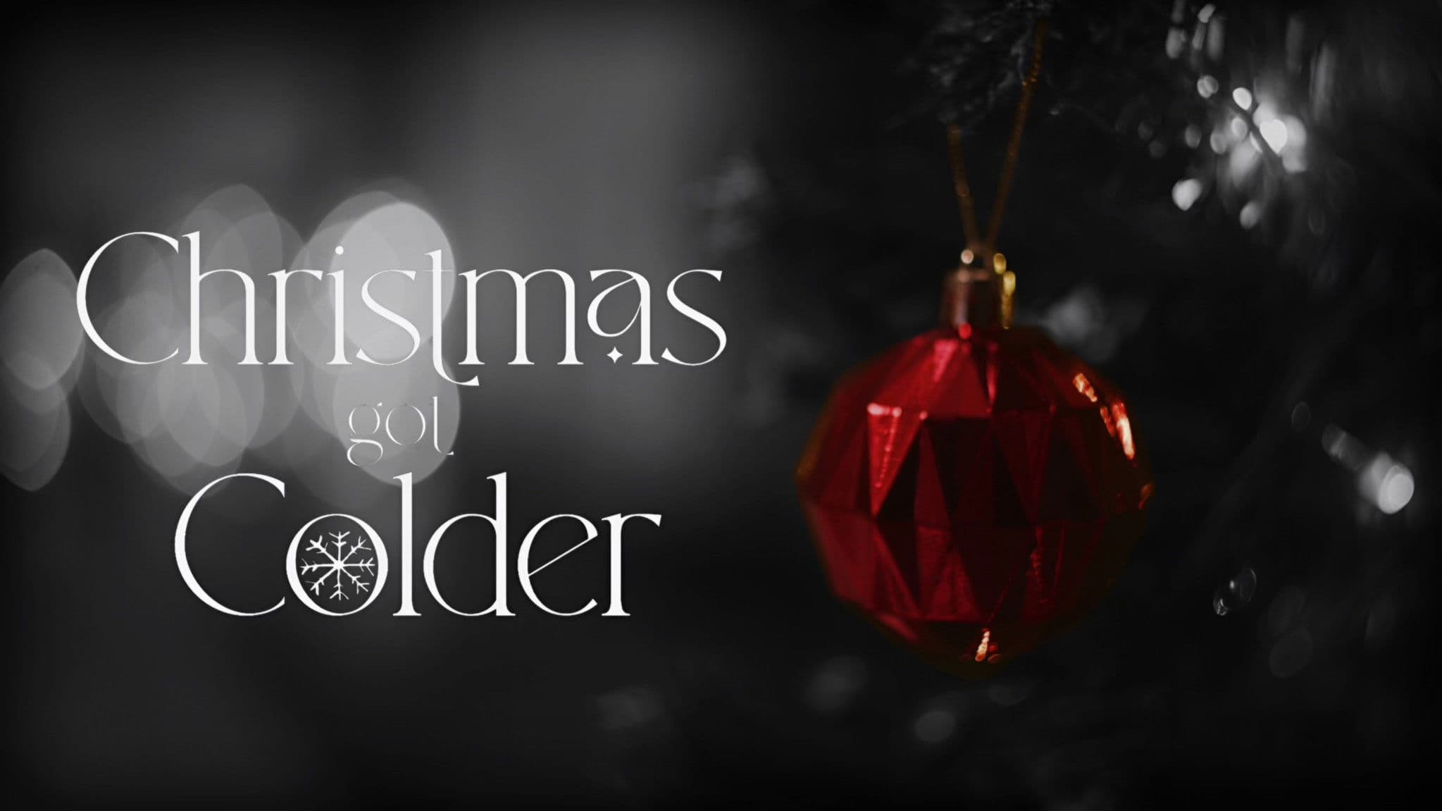 Christmas Got Colder