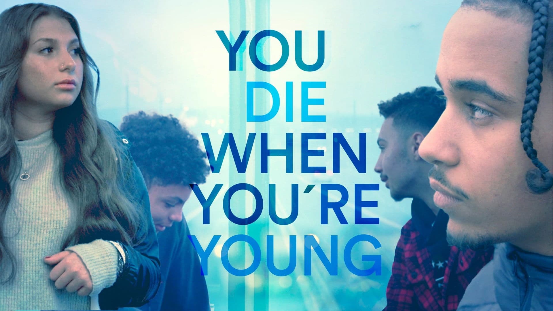 You die when you're young