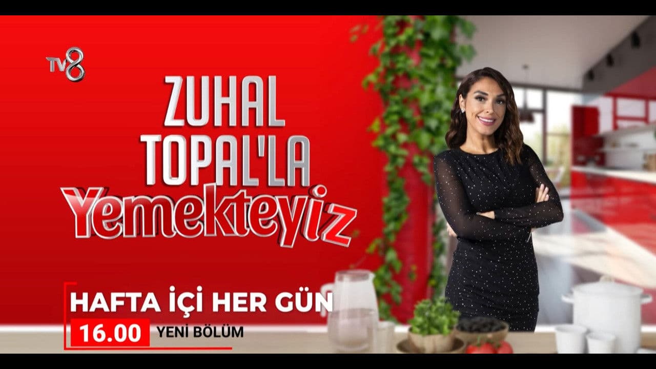 Zuhal Topal'la Yemekteyiz
