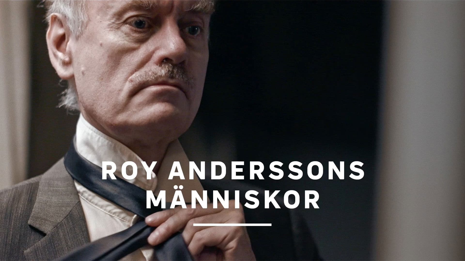 Roy Anderssons Människor