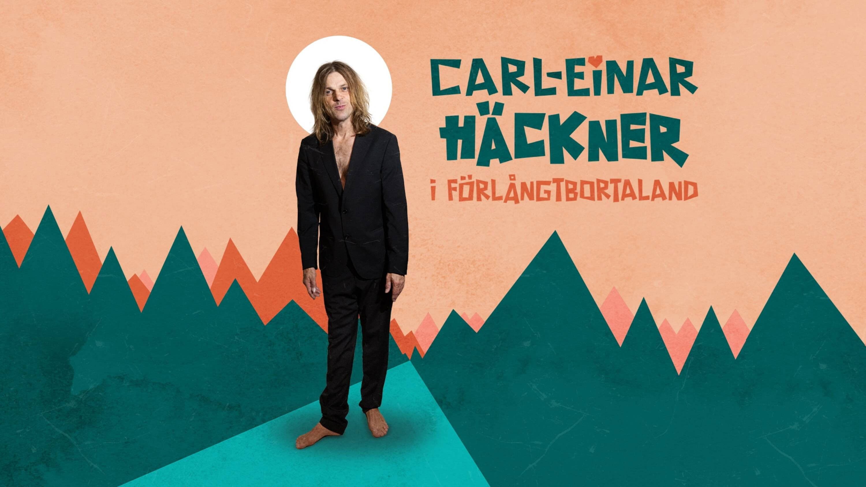 Carl-Einar Häckner i för långt borta land