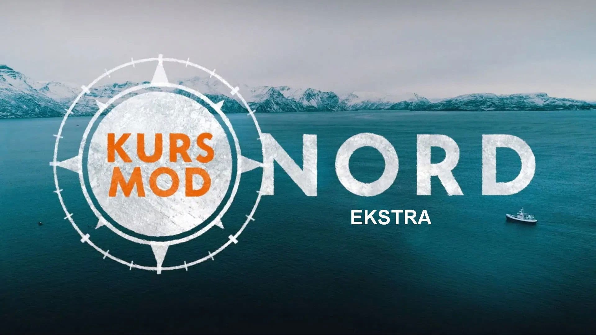 Kurs mod nord - ekstra