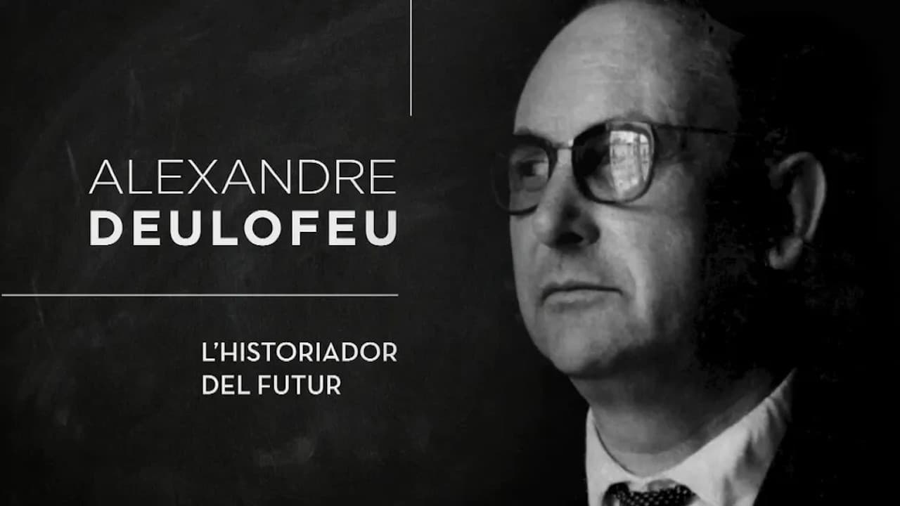 Alexandre Deulofeu: l'historiador del futur