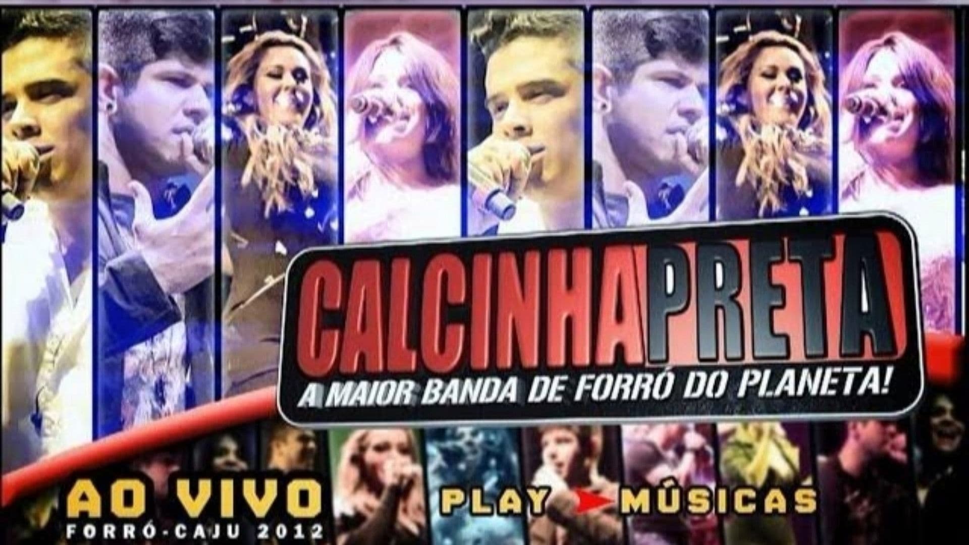 Calcinha Preta - Ao Vivo no Forró Caju