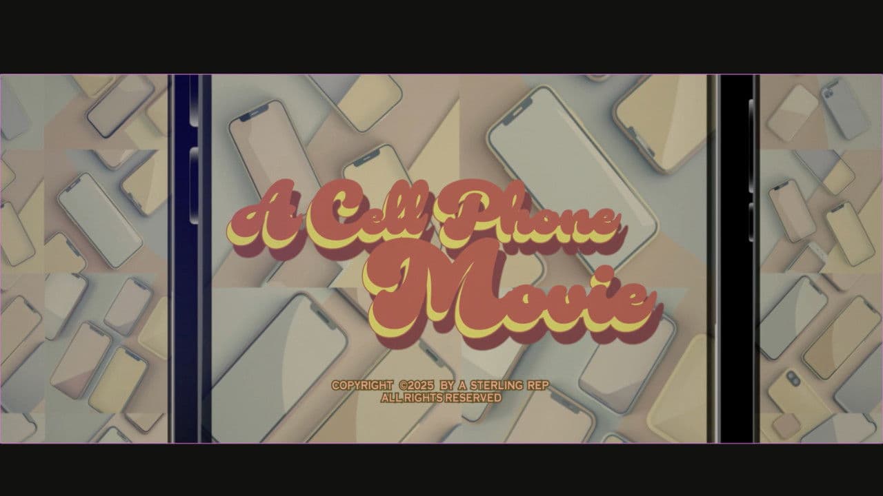 A Cell Phone Movie