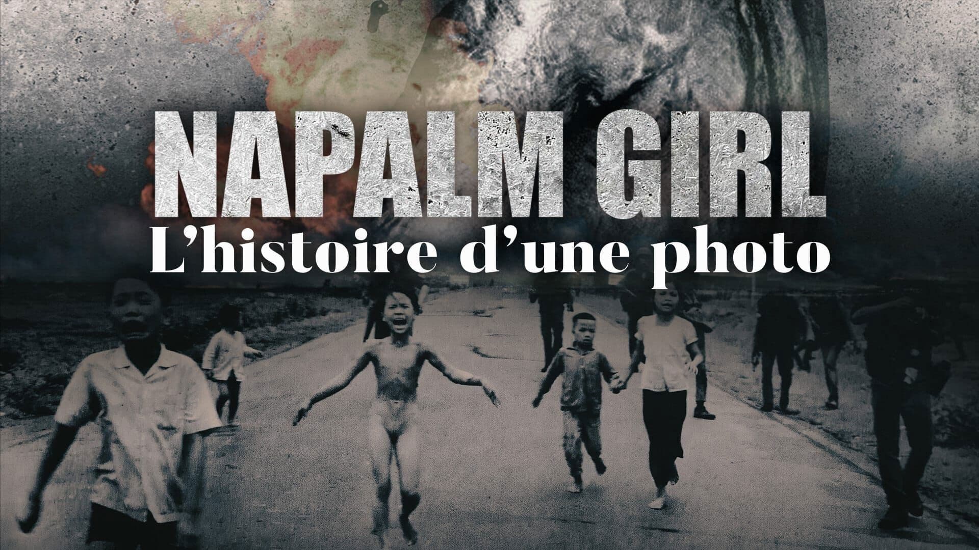 Napalm Girl - Il viaggio di una fotografia
