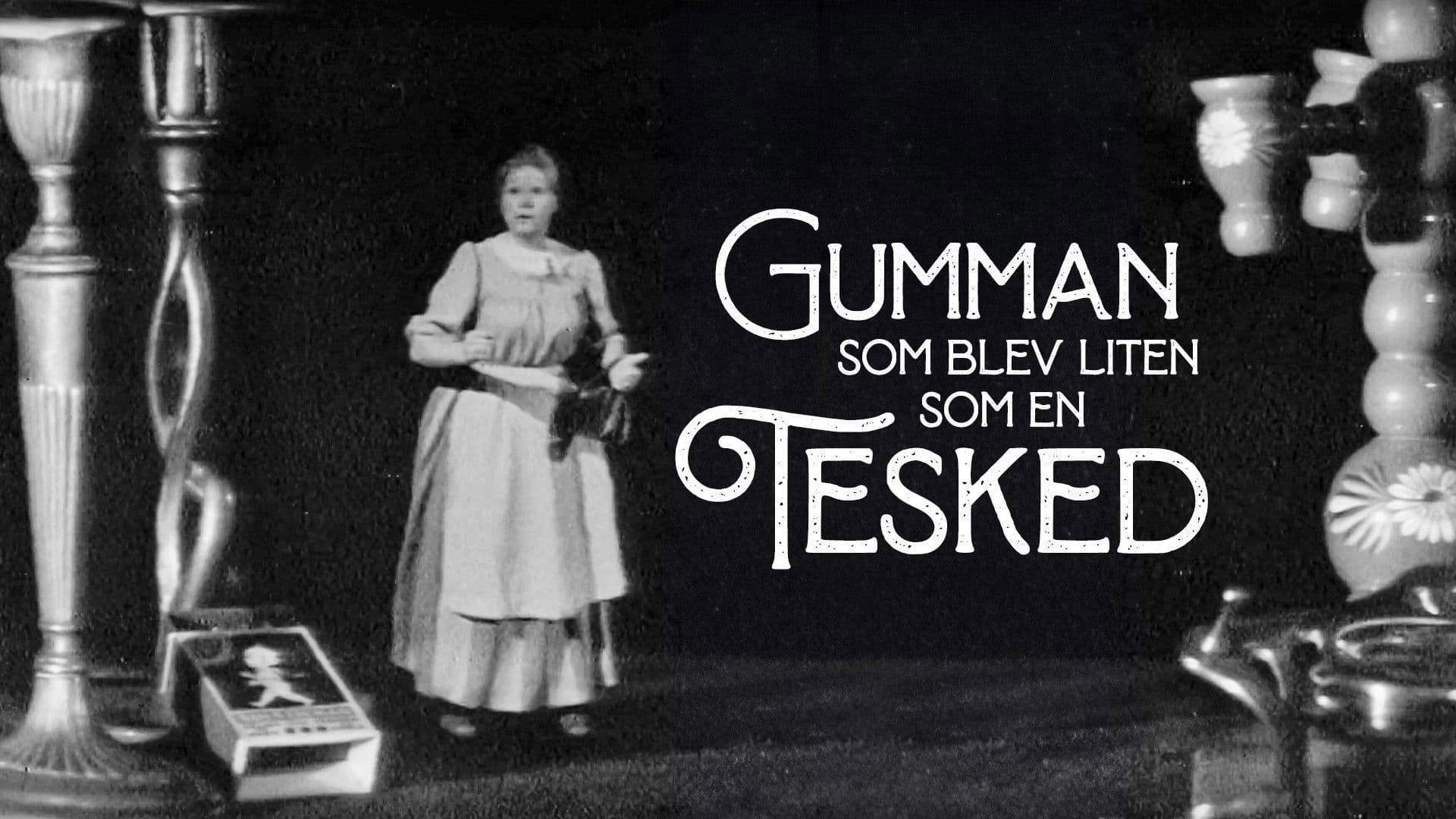 Gumman som blev liten som en tesked