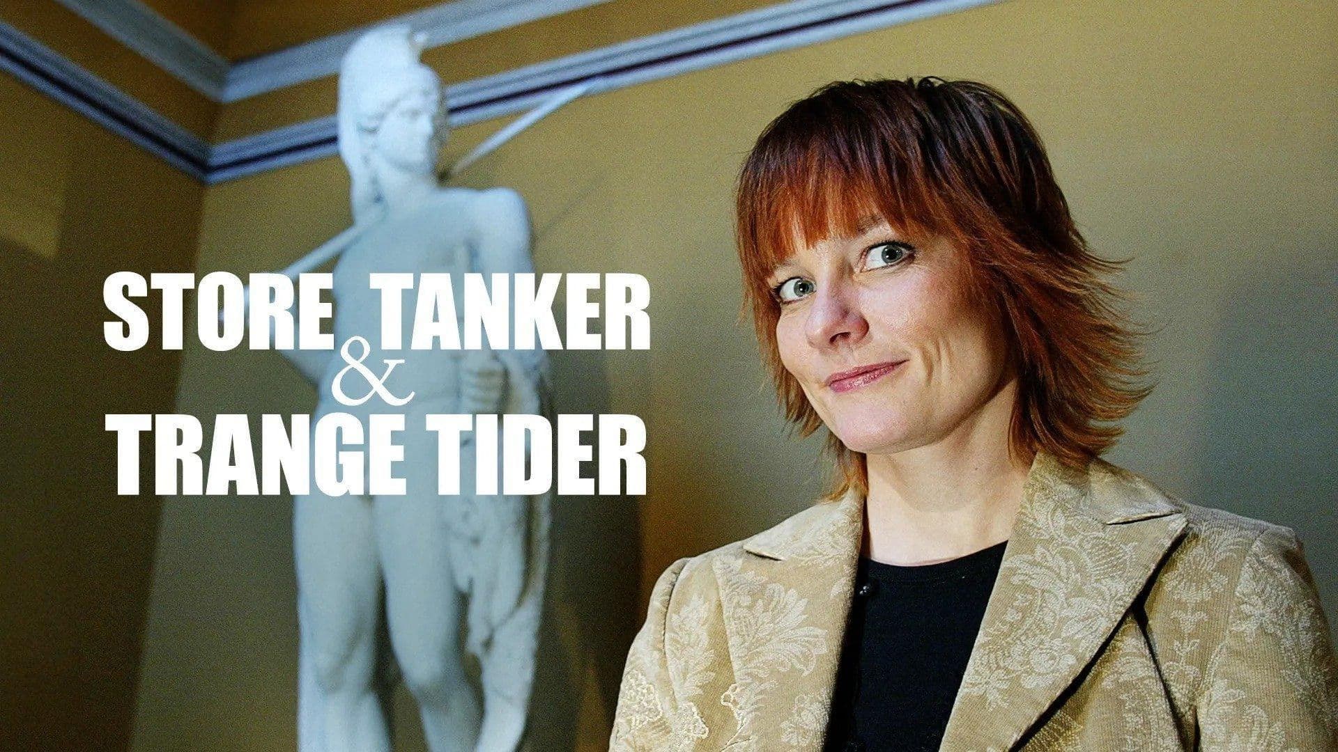 Store tanker og trange tider