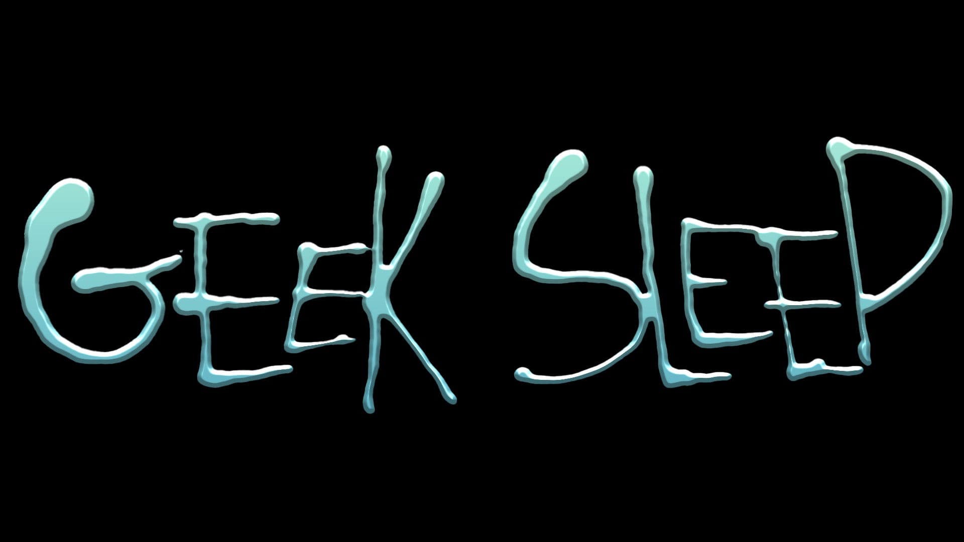 Geeksleep