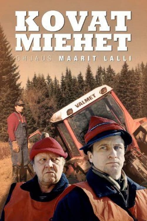 Kovat miehet