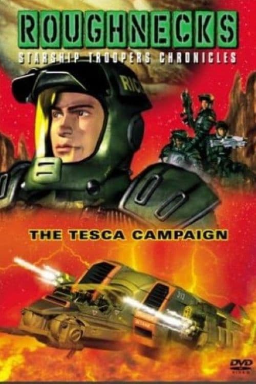 Roughnecks: The Starship Troopers Chronicles - The Tesca Campaign