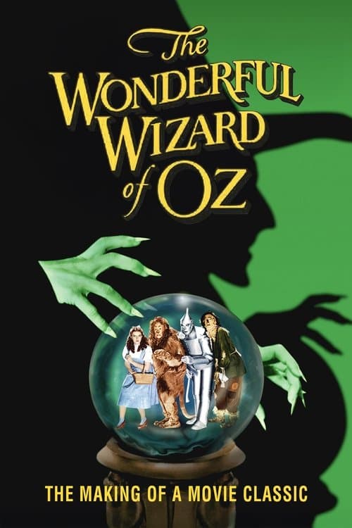 The Wonderful Wizard of Oz: The Making of a Movie Classic