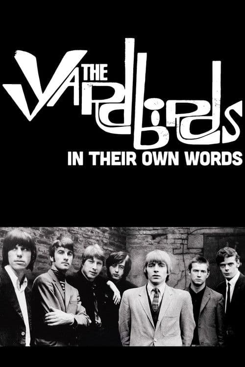 The Yardbirds: In Their Own Words