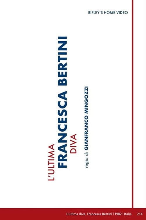L'ultima diva: Francesca Bertini