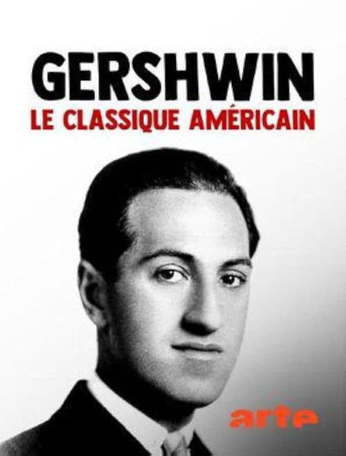 Gershwin, le classique américain