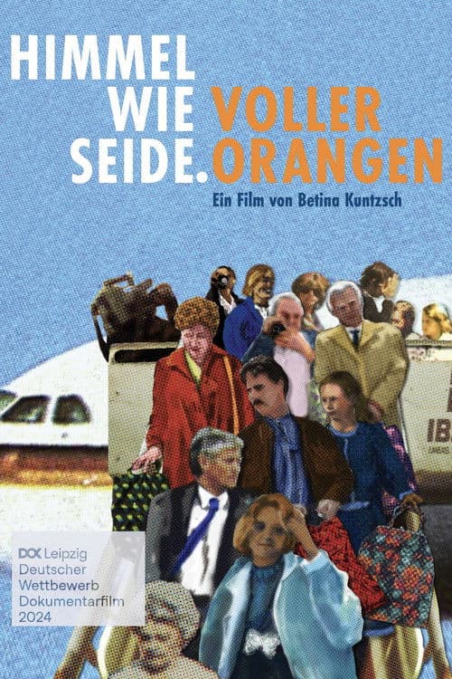 Himmel wie Seide. Voller Orangen