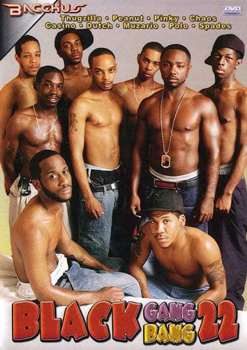 Black Gang Bang 22