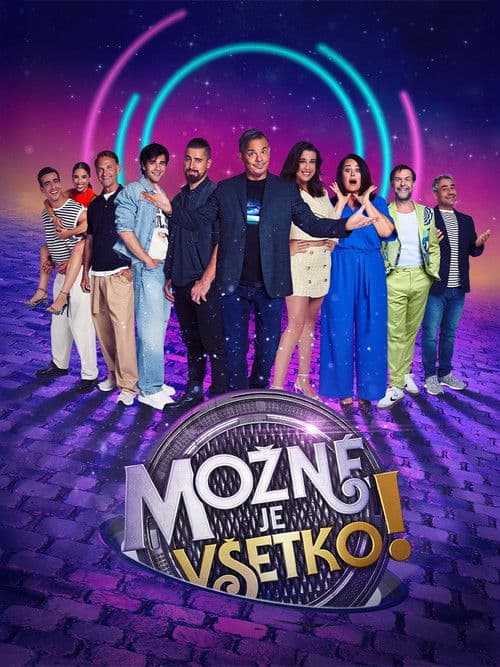Možné je všetko!