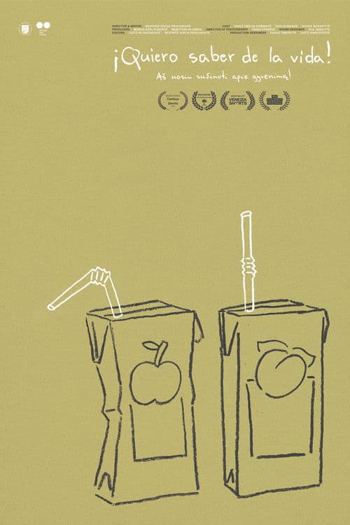 Aš noriu sužinoti apie gyvenimą!