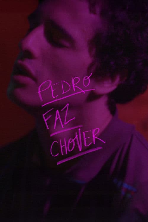 Pedro Faz Chover