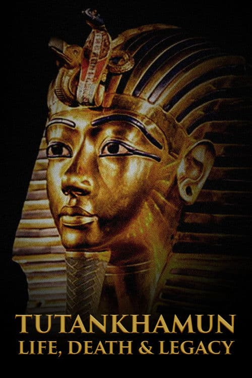 Tutankhamun: Life, Death & Legacy