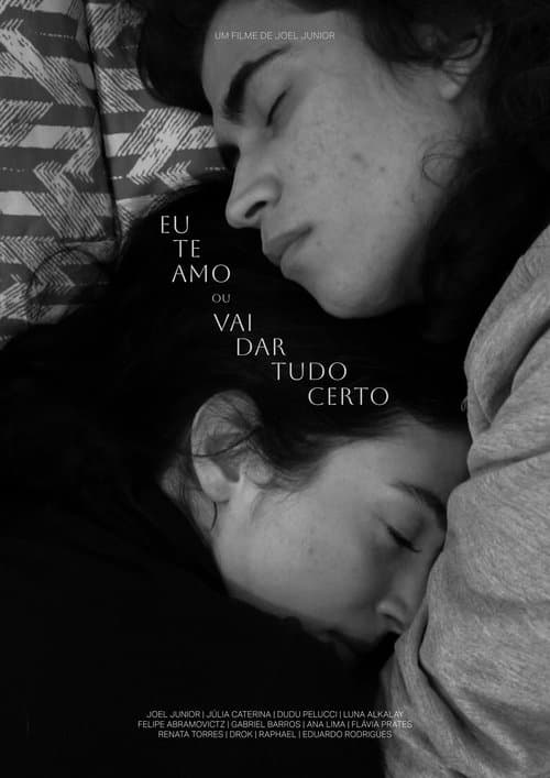 Eu te amo ou vai dar tudo certo