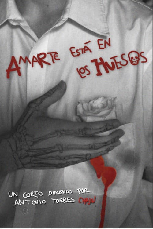 Amarte está en los Huesos