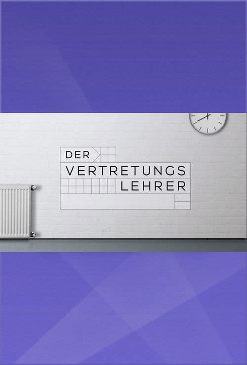 Der Vertretungslehrer