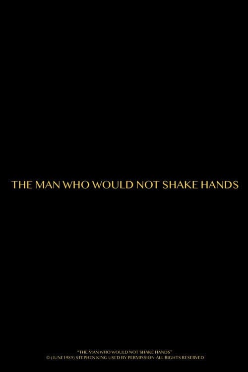 The Man Who Would Not Shake Hands