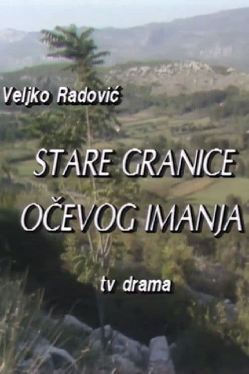 Stare granice očevog imanja