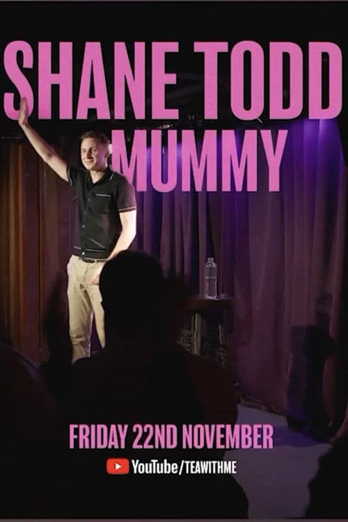 Shane Todd: Mummy