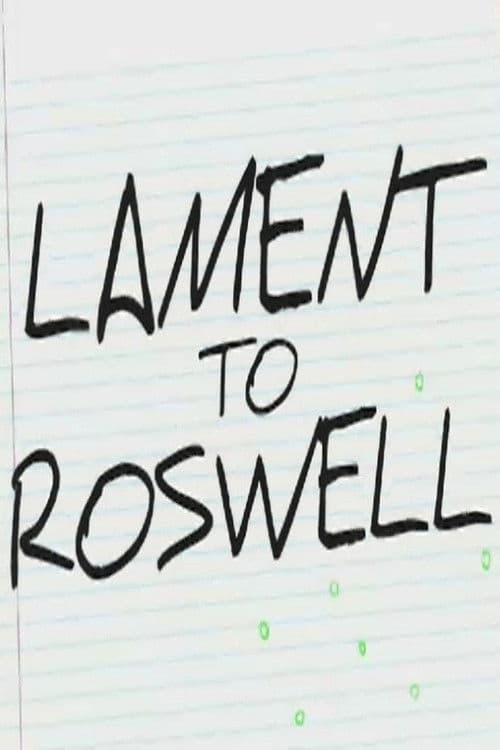 Lament to Roswell