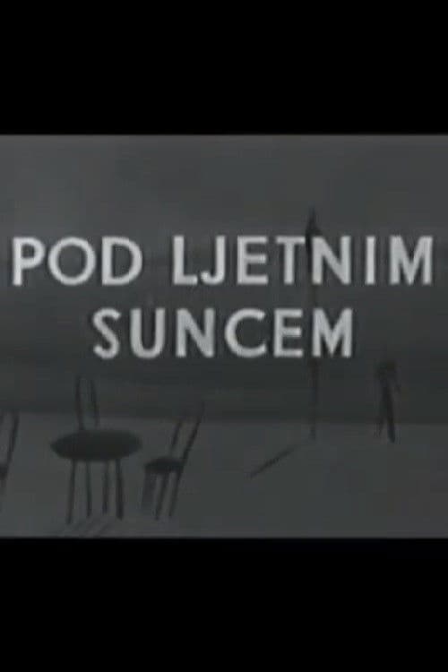 Pod ljetnim suncem