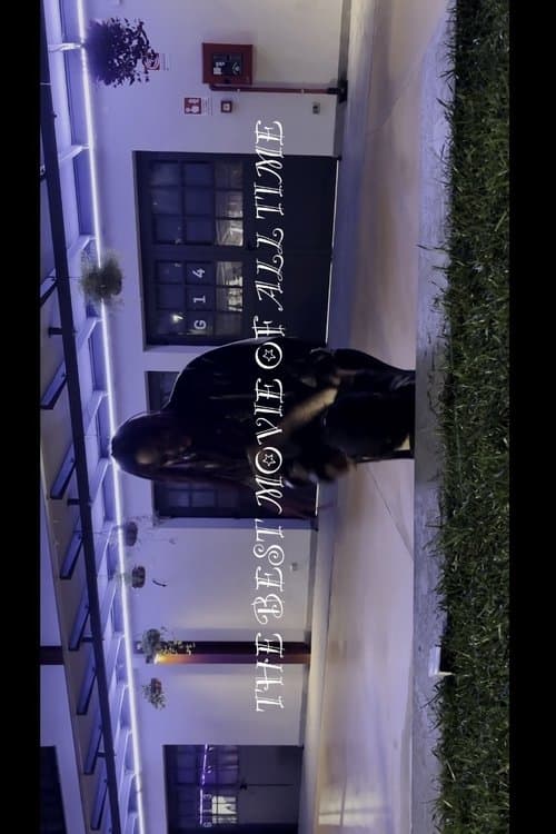 The Best Movie of All Time