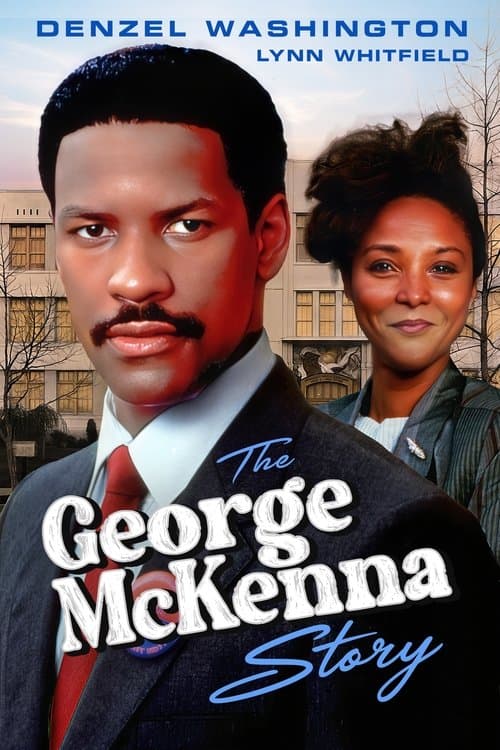 The George McKenna Story