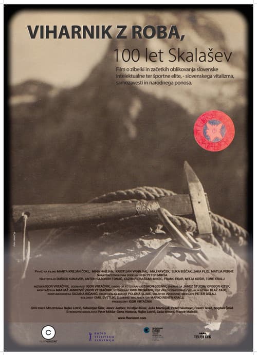 Viharnik z roba, 100 let Skalašev