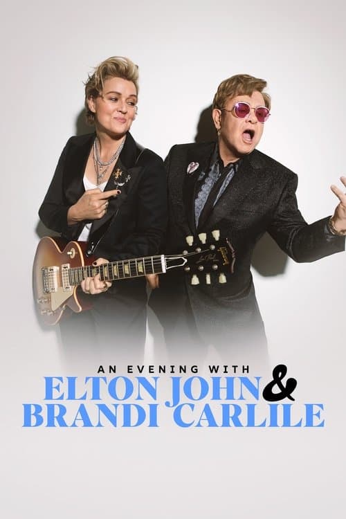 An Evening with Elton John and Brandi Carlile