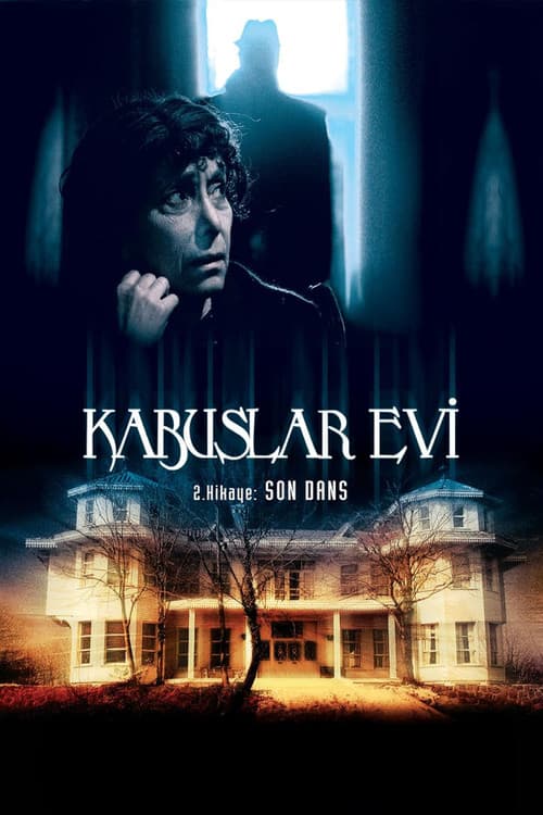 Kabuslar Evi: Son Dans