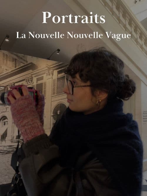 Portraits - La Nouvelle Nouvelle Vague